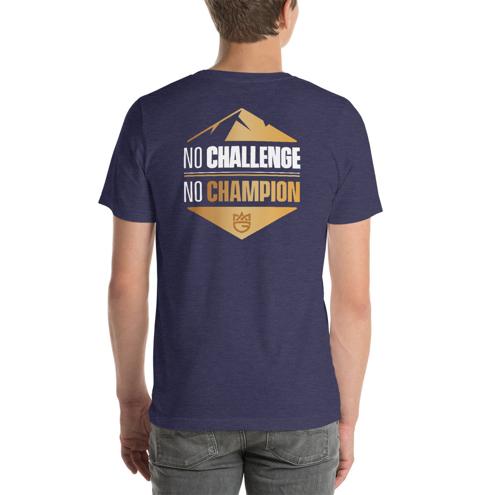 "No Challenge, No Champion"
